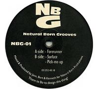 Natural Born Grooves - Forerunner - Natural Born Grooves - NBG-01