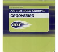 Natural Born Grooves - Groovebird (Orig./Remixes) [Vinyl Single]
