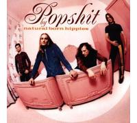 Natural Born Hippies - Popshit (Imp)