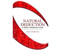 Natural Deduction: A Proof-Theoretical Study (Dover Books on MaTHEMA 1.4tics)