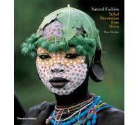 Natural Fashion: Tribal Decoration from Africa