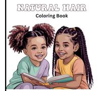 Natural Hair Coloring Book for Teens: Empowering Afro Hair Styles, Cute Black Girl Art & Confidence-Boosting Coloring Pages for Self-Love, Relaxation, and Creative Joy