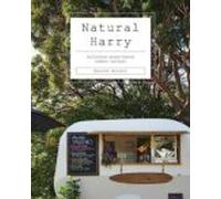 Natural Harry: Delicious Plant-based Summer Recipes