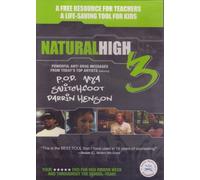 Natural High 3 - Powerful Anti-Drug Messages From Today's Top Artists