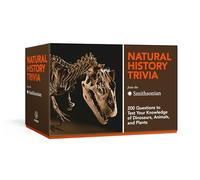 Natural History Trivia from the Smithsonian: Trivia Cards: 200 Questions to Test Your Knowledge of Dinosaurs, Animals, and Plants