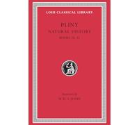 Natural History, Volume VIII: Books 28-32 (Loeb Classical Library)