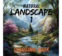 Natural Landscape Coloring Book to Relax: "1"