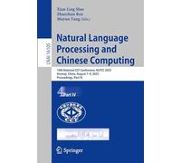 Natural Language Processing and Chinese Computing: 14th National CCF Conference, NLPCC 2025, Urumqi, China, August 7-9, 2025, Proceedings, Part IV: 16105 (Lecture Notes in Artificial Intelligence)