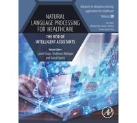 Natural Language Processing for Healthcare: The Rise of Intelligent Assistants (Advances in ubiquitous sensing applications for healthcare)