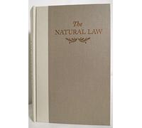 Natural Law: A Study in Legal & Social History & Philosophy