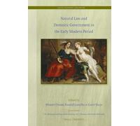 Natural Law and Domestic Government in the Early Modern Period: 80 (Legal History Library, 80)