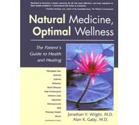 Natural Medicine, Optimal Wellness: The Patient's Guide - Paperback NUEVO Wri...