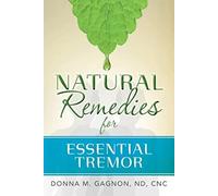 Natural Remedies for Essential Tremor