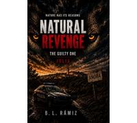 Natural Revenge. The Guilty One. Julia