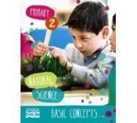 Natural Science 2º Educacion Primaria Basic Concepts.
