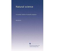 Natural science: A monthly review of scientific progress: Volume 2