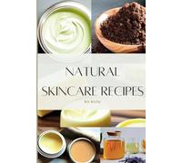 Natural Skincare Recipes