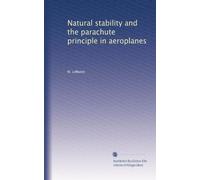 Natural stability and the parachute principle in aeroplanes