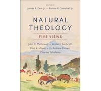 Natural Theology: Five Views