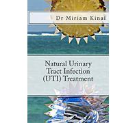 Natural Urinary Tract Infection (UTI) Treatment