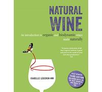Natural Wine: An introduction to organic and biodynamic wine