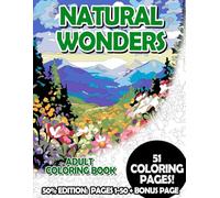 Natural Wonders - 50% Edition: Pages 1-50: Adult Coloring Book for Relaxing and Mindfulness