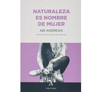 NATURALEZA ES NOMBRE DE MUJER: 16 (Volcano)