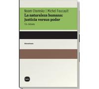 La Naturaleza Humana: Justicia Versus Poder. Un Debate (ebook)