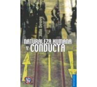 Naturaleza Humana Y Conducta: Introduccion A La Psicologia Social (2ª