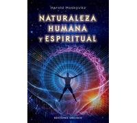 Naturaleza humana y espiritual (TEXTOS TRADICIONALES)
