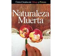 NATURALEZA MUERTA. CURSO CREATIVO DE DIBUJO Y PINTURA.