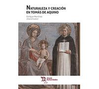 Naturaleza y creación en Tomás de Aquino (Plural)