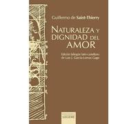 Naturaleza y dignidad del amor: Edición bilingüe latín-castellano: 134 (Hermeneia)