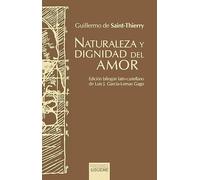 Naturaleza y dignidad del amor: Edición bilingüe latín-castellano: 134 (Hermeneia)