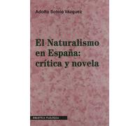 NATURALISMO EN ESPA?A:CRITICA Y NOVELA (SIN COLECCION)