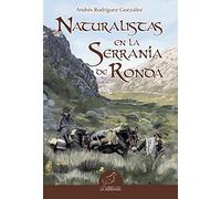 NATURALISTAS EN LA SIERRA DE RONDA