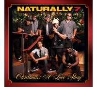 Naturally 7 - Christmas It's a Love Sto