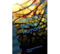 Naturally Being a Human: Most imperfections are natural