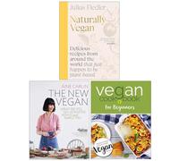 Naturally Vegan, The New Vegan & Vegan Cookbook For Beginners 3 Books Collection Set