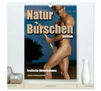 Naturburschen Hautnah (hochwertiger Premium Wandkalender 2026 DIN A2 hoch), Kunstdruck in Hochglanz: Ästhetische männliche Aktfotografien