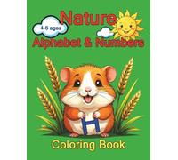 Nature Alphabet & Numbers Coloring Book: A Fun Educational Tool for Learning ABC and Counting