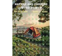 Nature and Camping Word Search: 55 PuzzelsAdult Easy To Read | Word Search Puzzle Book | Outdoor activities | Bound Puzzle |6x9 inches,110 pages |