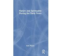 Nature and Spirituality During the Early Years