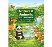 Nature & Animals Coloring Book: A relaxing coloring book for kids and adults
