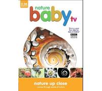 Nature Baby TV - Nature Up Close [Reino Unido] [DVD]