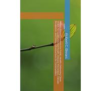 Nature-Based Solutions for Public Health: Delivering Clean Water, Air Quality, Mental Health, Disease Prevention, Climate Resilience, and Green Infrastructure for Communities