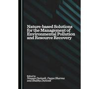 Nature-based Solutions for the Management of Environmental Pollution and Resource Recovery