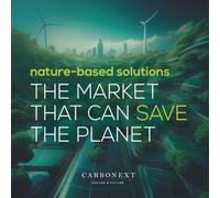 Nature-Based Solutions: The Market that Can Save the Planet