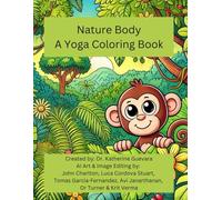Nature Body: A Yoga Coloring Book (Kula Tales)