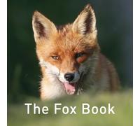Nature Book Series: The Fox Book